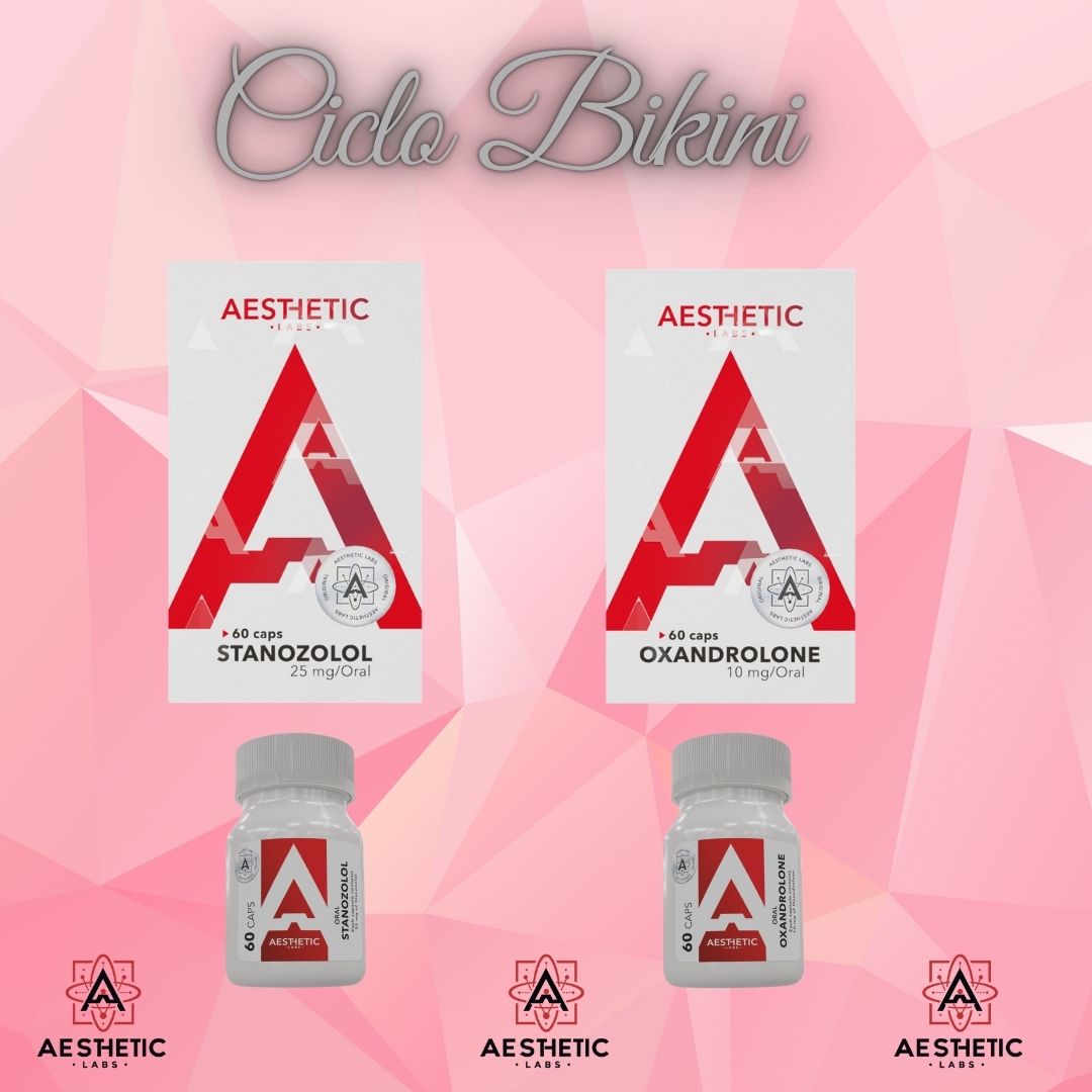 Ciclo Mujer Bikini Oxandrolona + Winstrol Aesthetic Labs